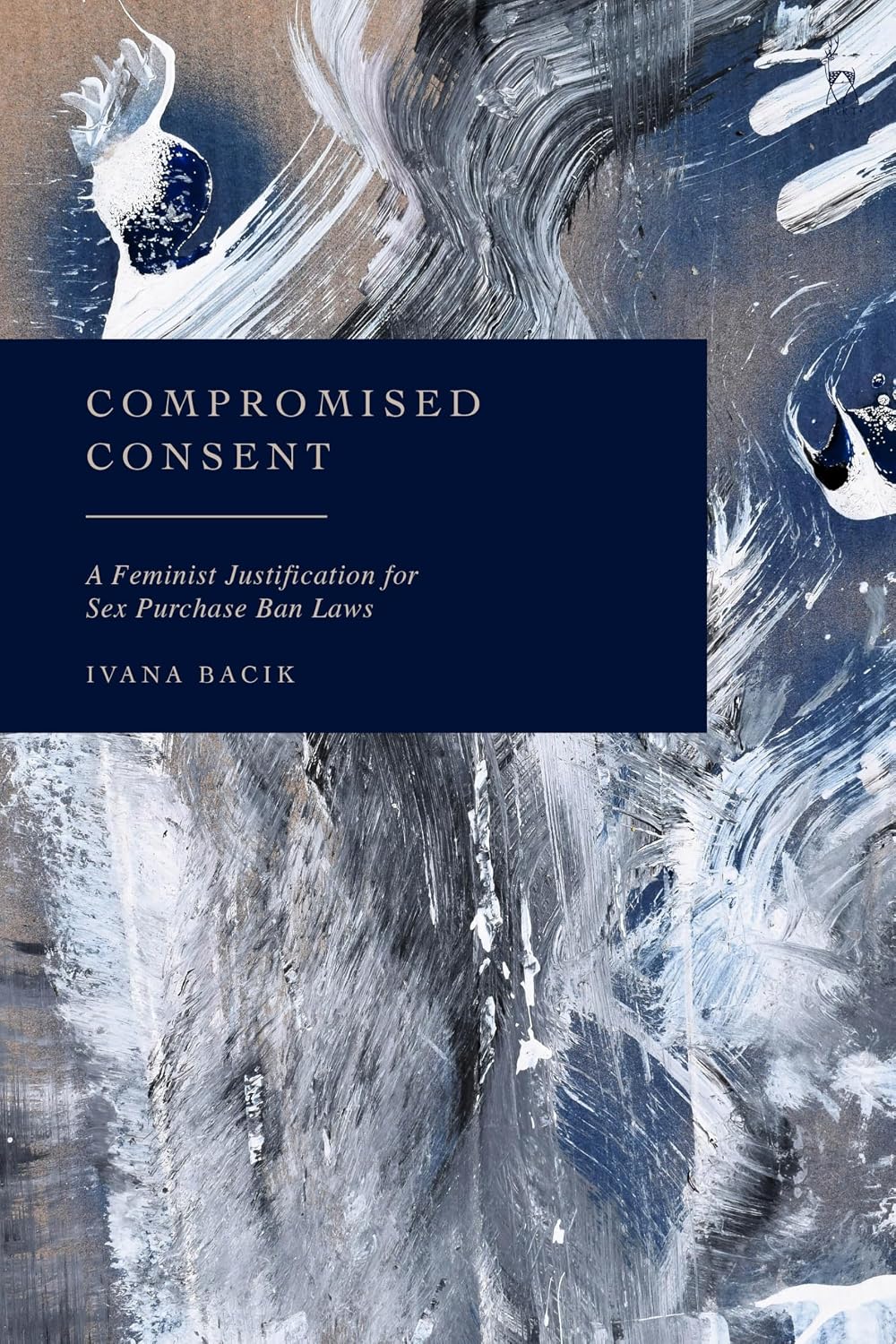 ler totalmente Compromised Consent: A Feminist Justification for Sex Purchase Ban Laws (English Edition)