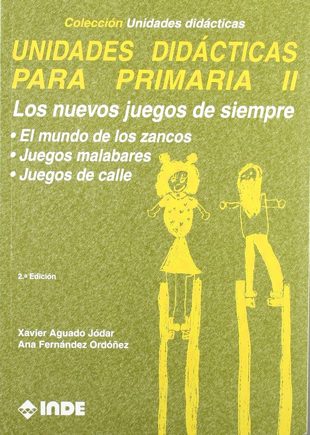Los nuevos juegos de siempre. Unidades didácticas para Primaria II: 202 baixar livro de graça