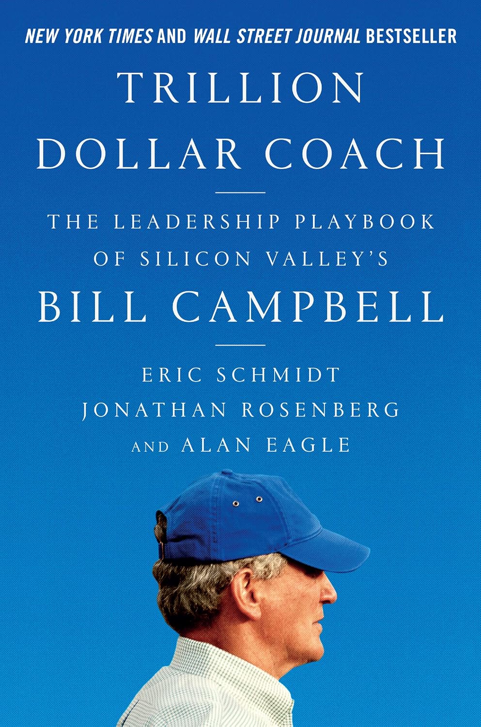 Trillion Dollar Coach: The Leadership Playbook of Silicon Valley's Bill Campbell baixar o livro de graça