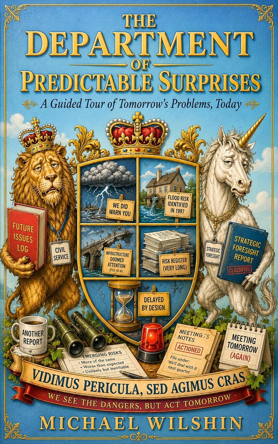 capítulo por capítulo baixar THE DEPARTMENT OF PREDICTABLE SURPRISES: A Guided Tour of Tomorrow's Problems, Today (IT SEEMED LIKE A GOOD IDEA.) (English Edition)