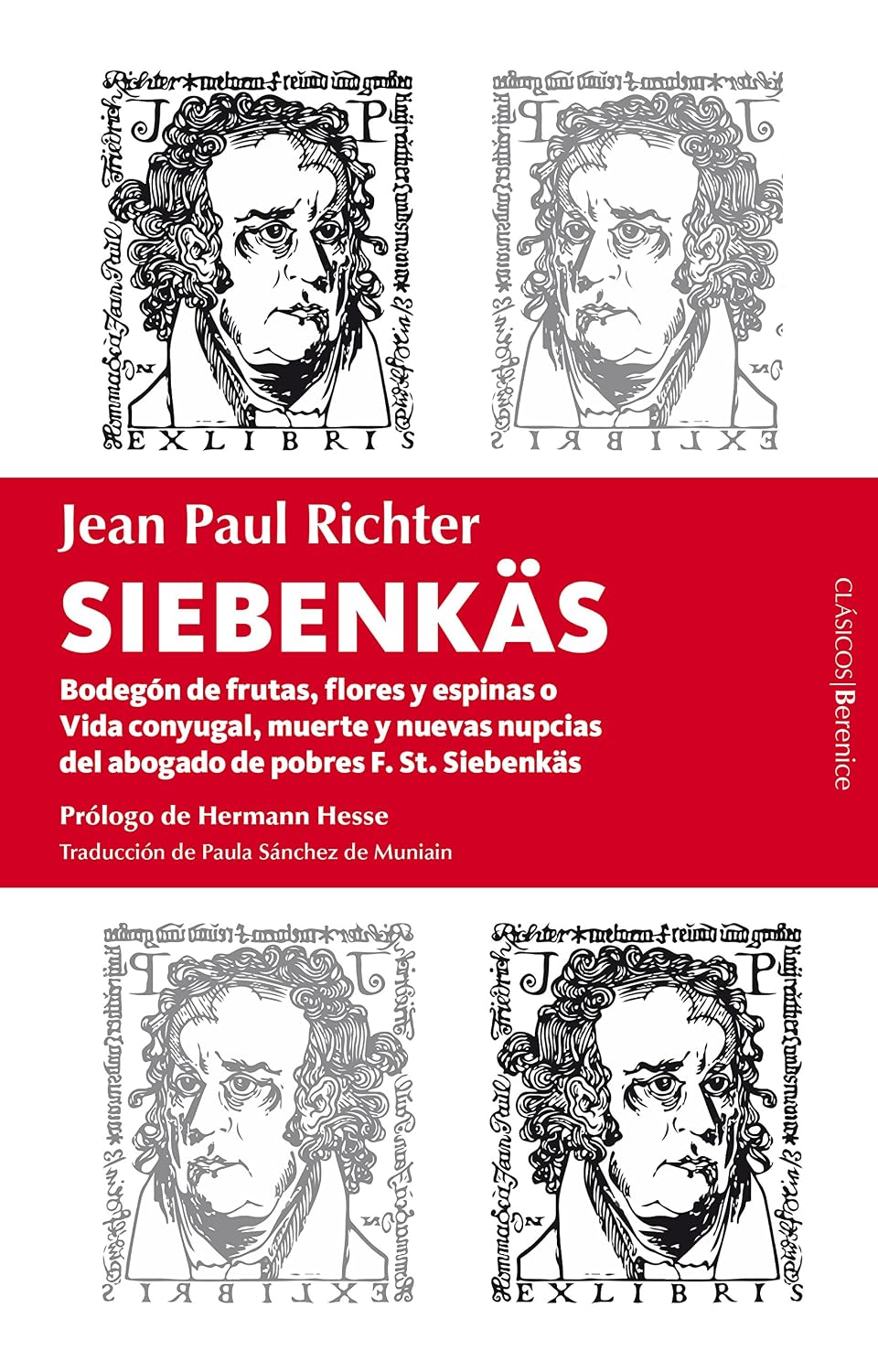 ler totalmente Siebenkäs: (Bodegón de flores, frutas y espinas o Vida conyugal, muerte y nuevas nupcias del abogado de pobres F. St. Siebenkäs)