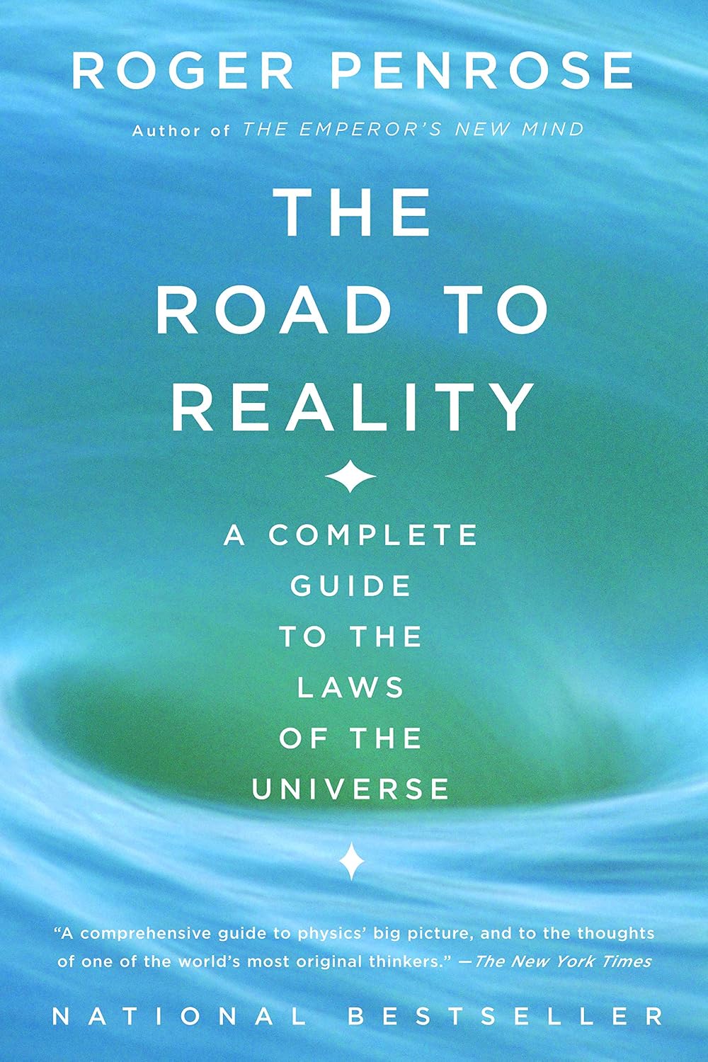 The Road to Reality: A Complete Guide to the Laws of the Universe (English Edition)