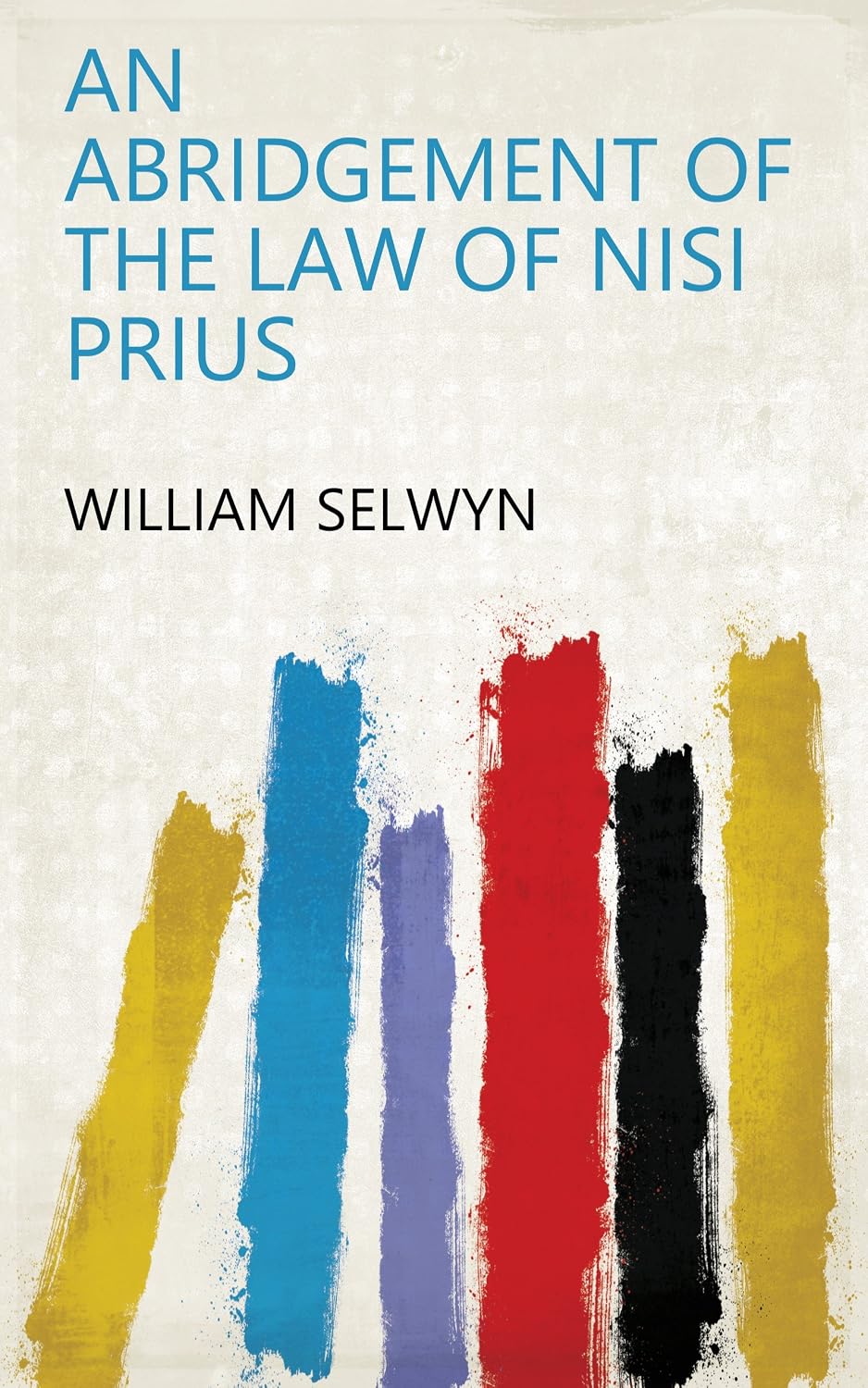 An Abridgement Of The Law Of Nisi Prius (English Edition) baixar livro de graça