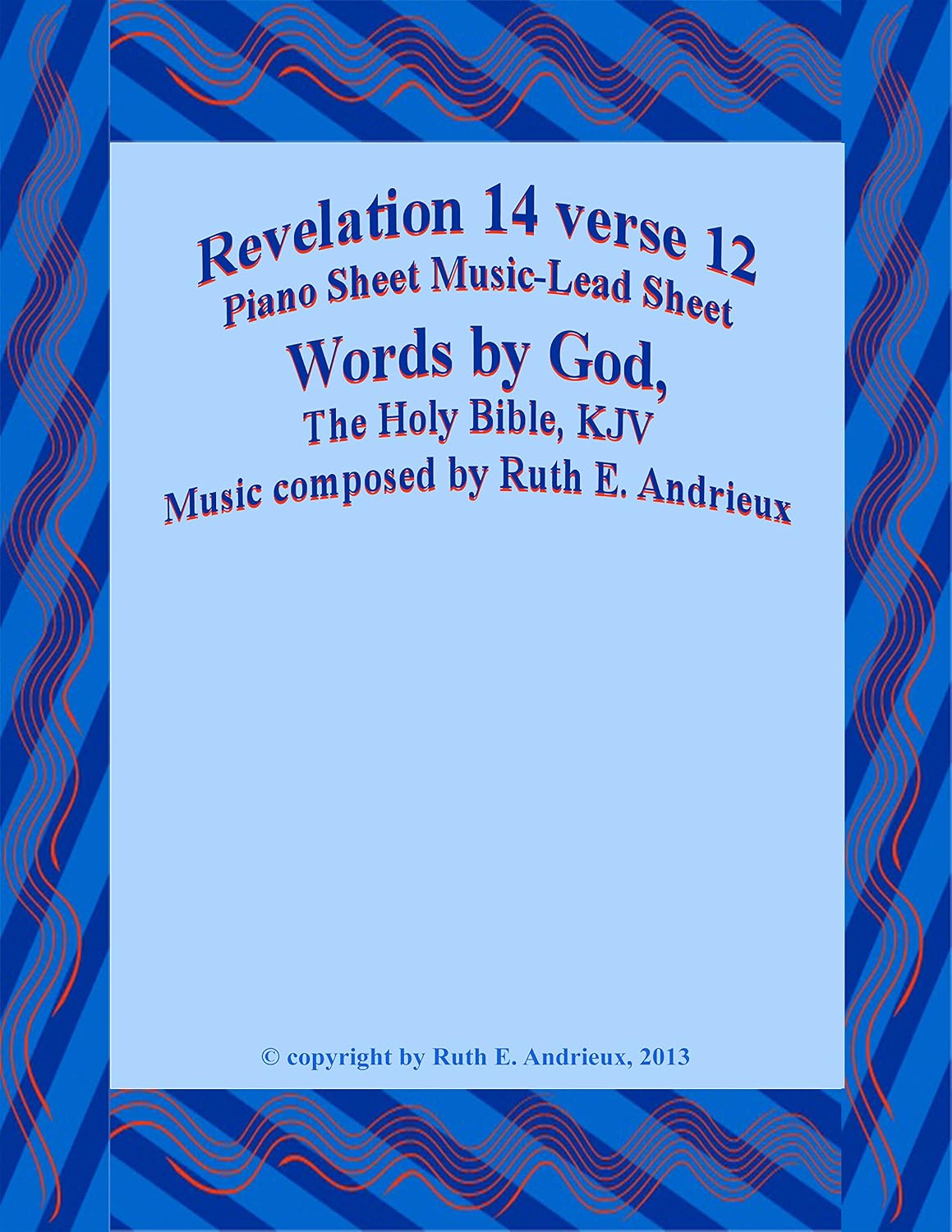 ler totalmente Revelation 14 verse 12, Piano Sheet Music-Lead Sheet: Here is the Patience of the Saints... (English Edition)