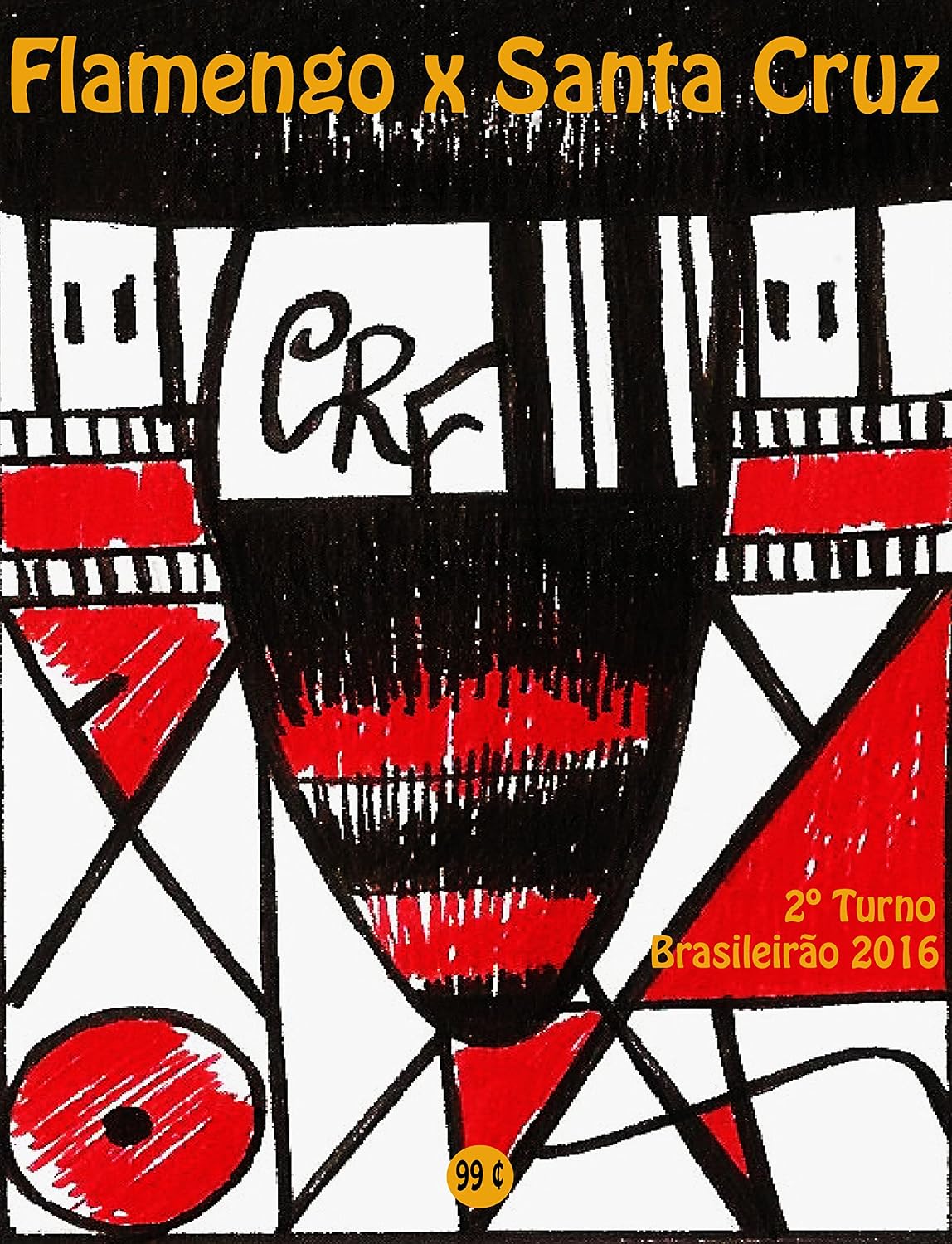 Flamengo x Santa Cruz: Brasileirão 2016/2º Turno (Campanha do Clube de Regatas do Flamengo no Campeonato Brasileiro 2016 Série A Livro 29) baixar livro de graça