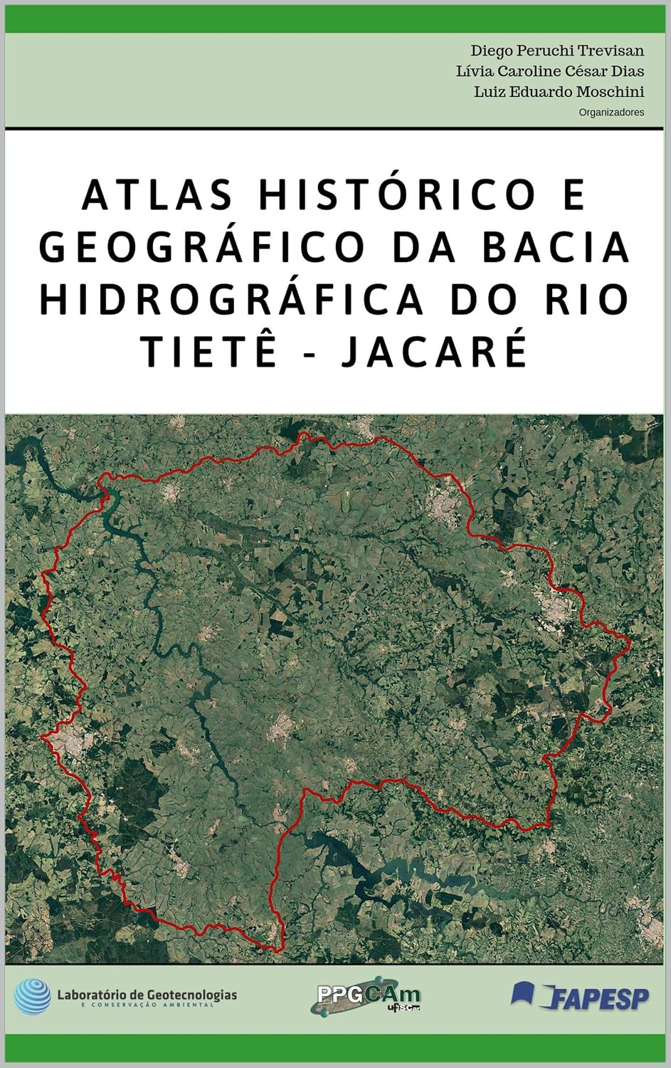 Atlas histórico e geográfico da Bacia Hidrográfica do Rio Tietê-Jacaré baixar livro de graça