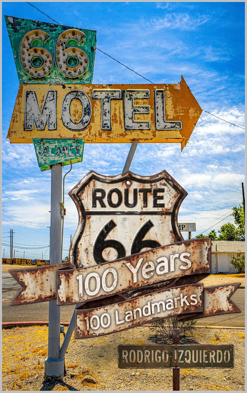 ler totalmente Route 66: 100 Years. 100 Landmarks. (Route 66 Centennial trip) (English Edition)