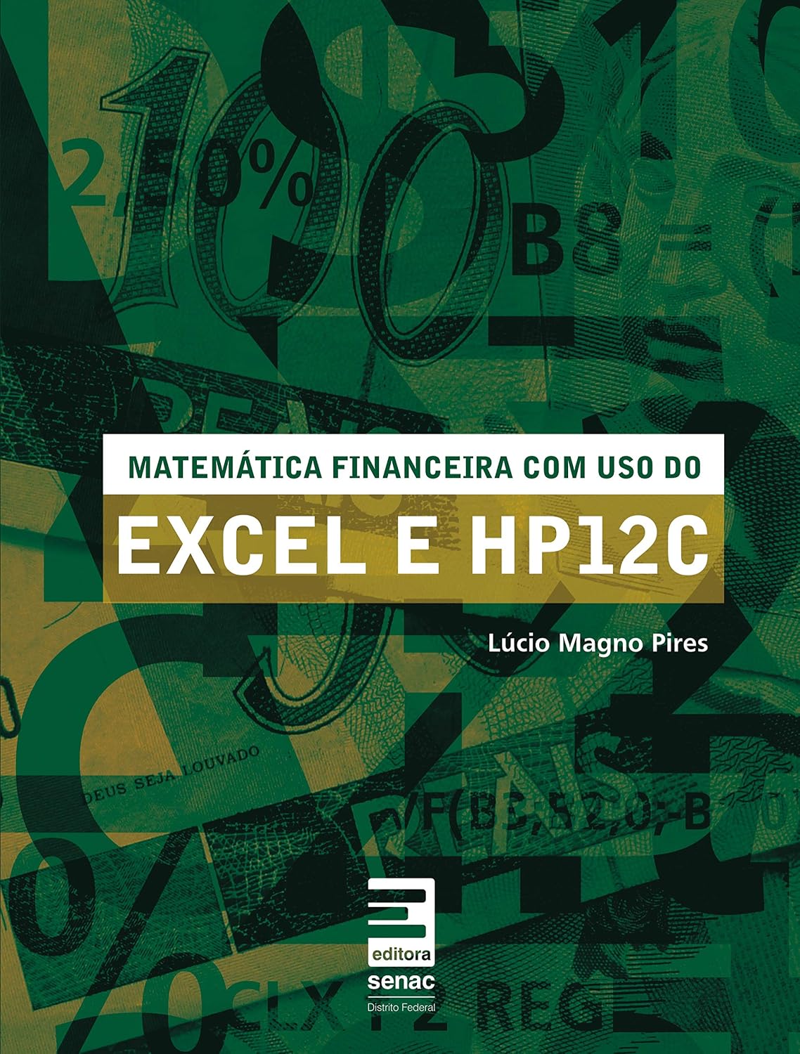 ler totalmente Matemática financeira com uso do Excel e HP12C