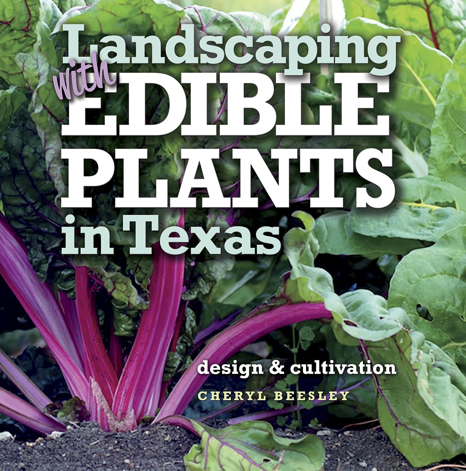 Landscaping with Edible Plants in Texas: Design and Cultivation (Louise Lindsey Merrick Natural Environment Series Book 48) (English Edition) baixar livro de graça