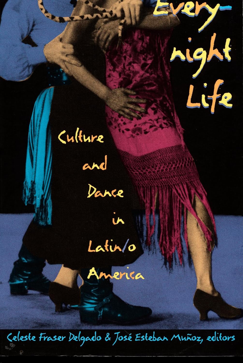 Everynight Life: Culture and Dance in Latin/o America baixar o livro de graça