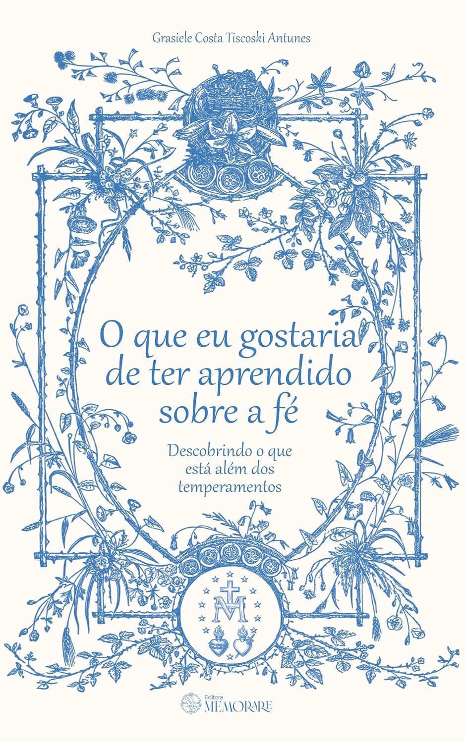 capítulo por capítulo baixar O que eu gostaria de ter aprendido sobre a fé: Descobrindo o que está além dos temperamentos