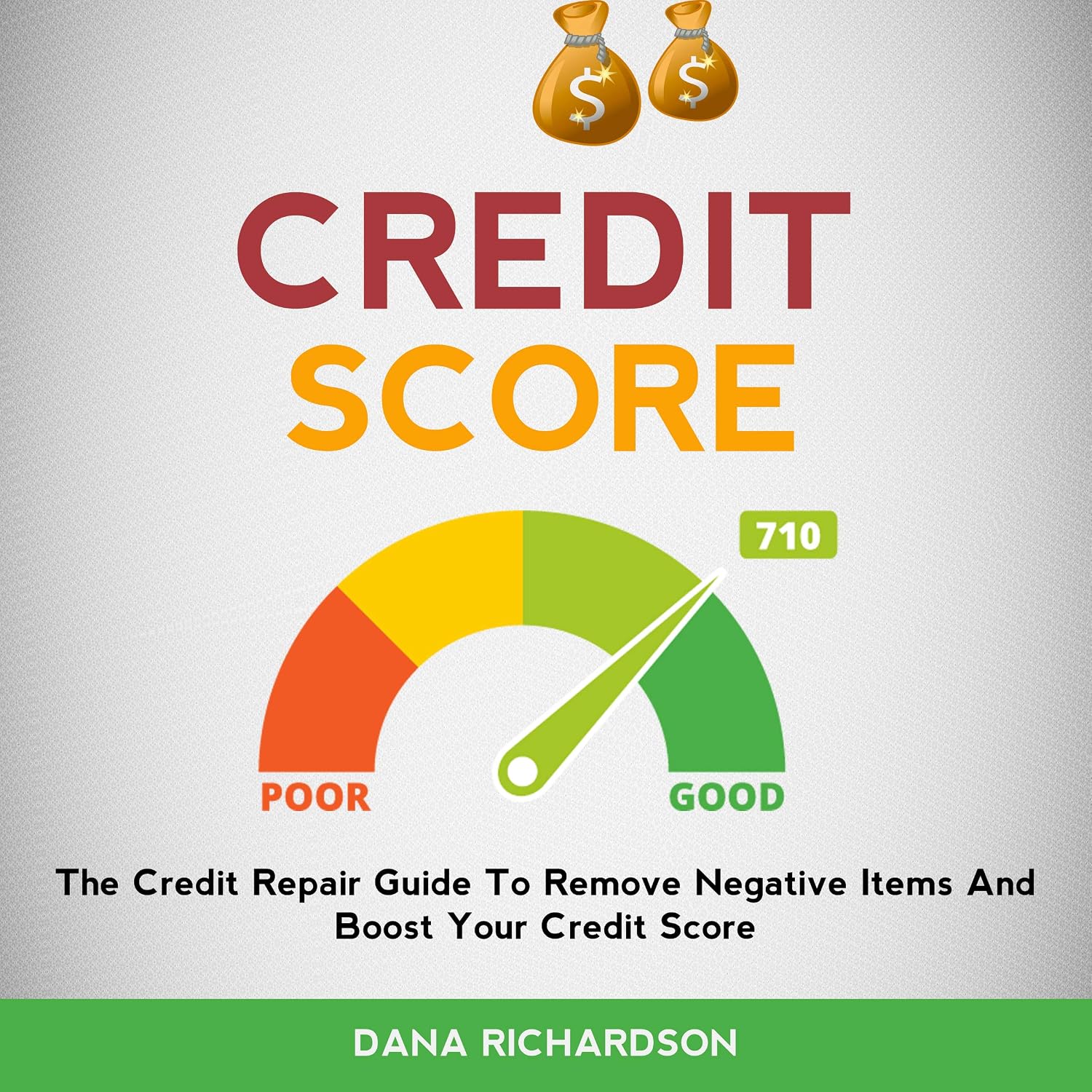 capítulo por capítulo baixar Credit Score: The Credit Repair Guide to Remove Negative Items and Boost Your Credit Score