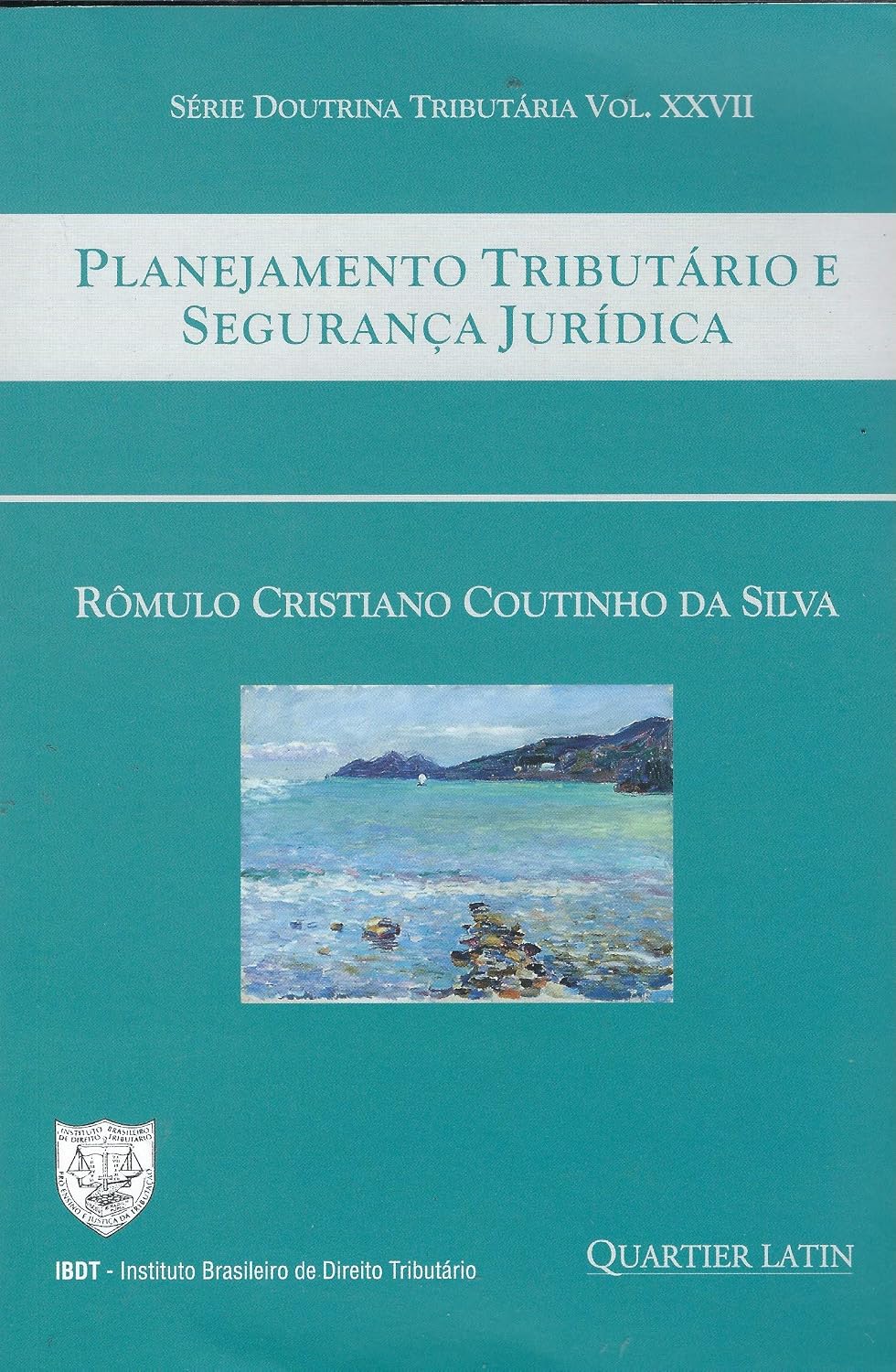 Planejamento Tributário e Segurança Jurídica