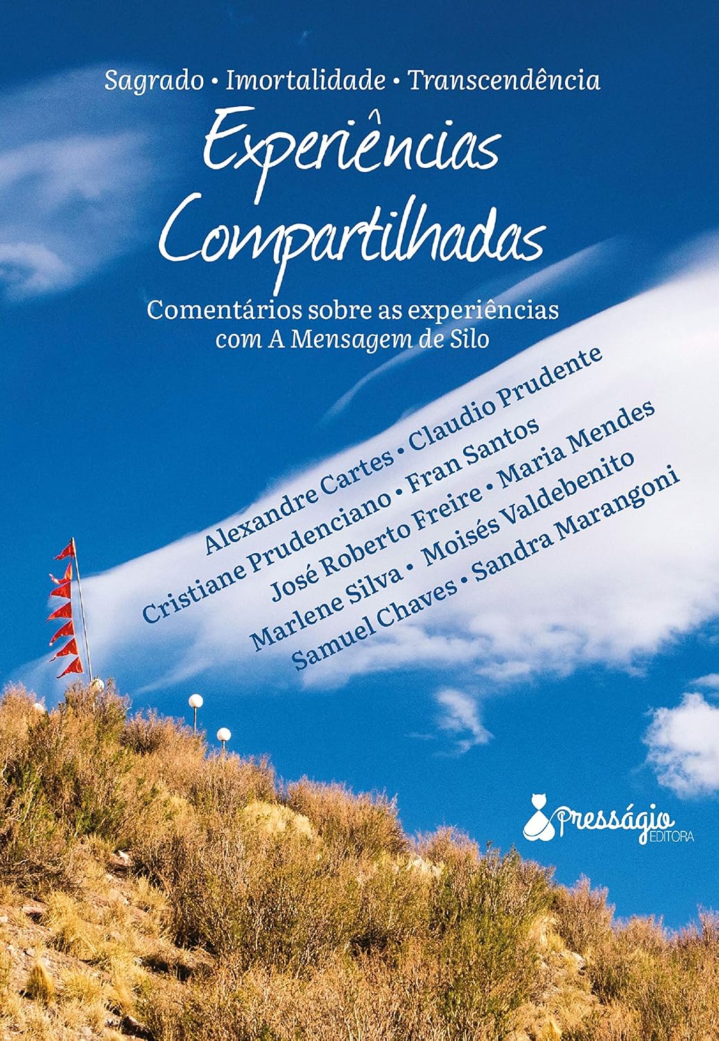 ler totalmente Experiências compartilhadas: comentários sobre experiências com a mensagem de Silo