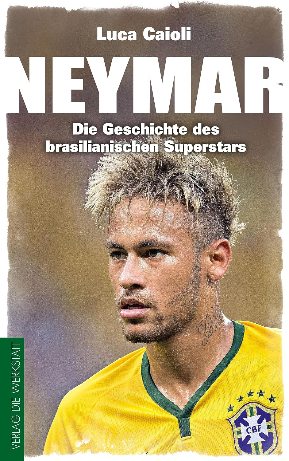 ler totalmente Neymar: Die Geschichte des brasilianischen Superstars (German Edition)