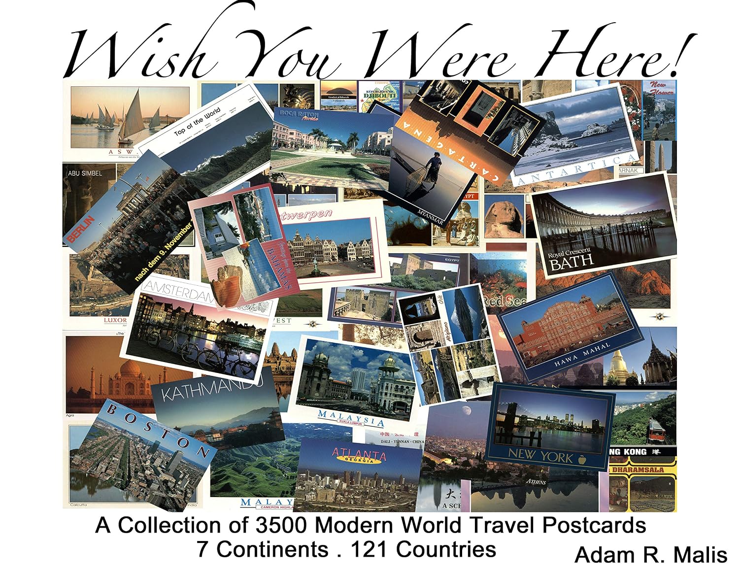 ler totalmente Wish You Were Here!: A Collection of 3500 Modern World Travel Postcards (English Edition)