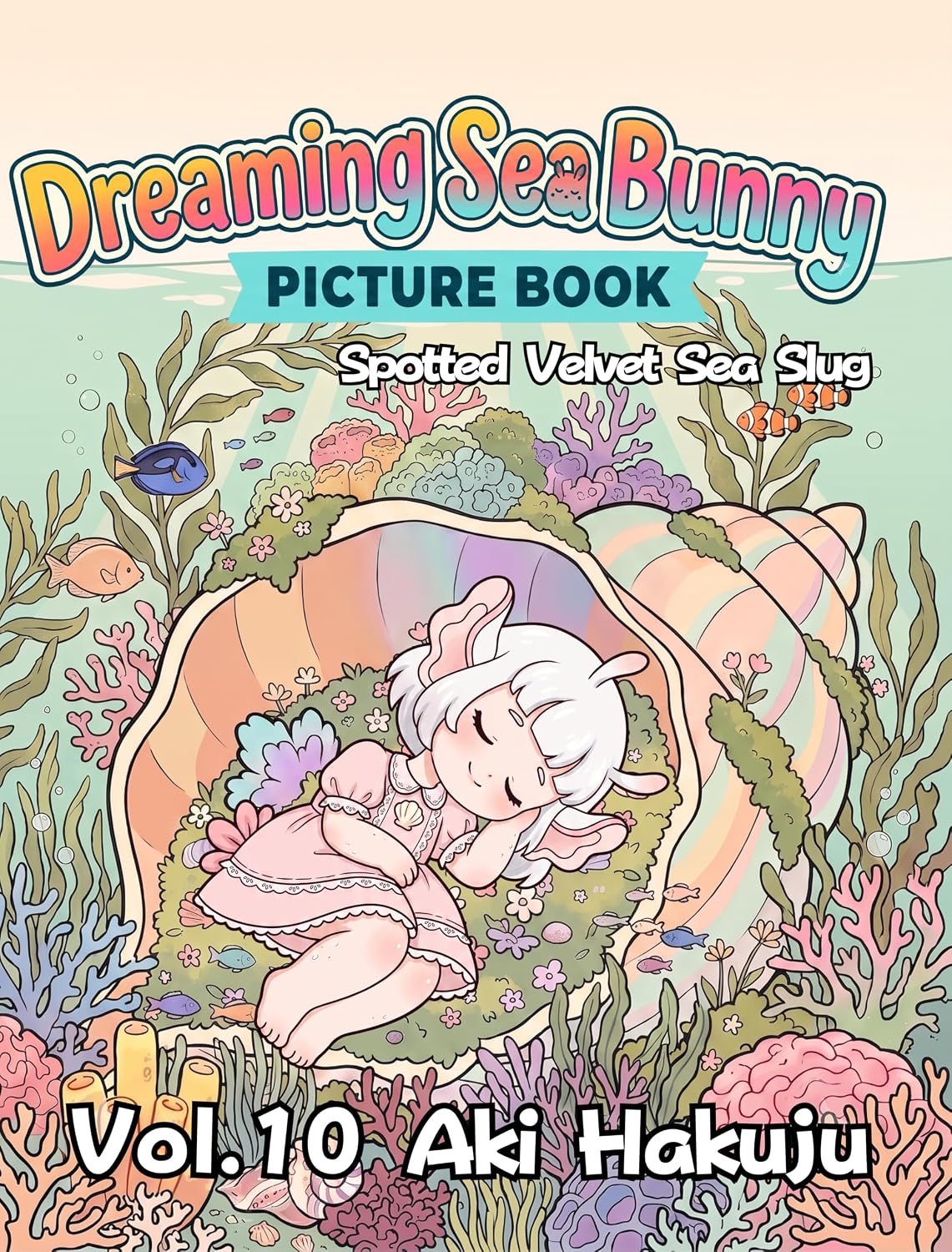 capítulo por capítulo baixar Dreaming Sea Bunny Picture Book V10: Colorful Little Adventures　Vol. 10 (Spotted Velvet Ser Slug) (English Edition)