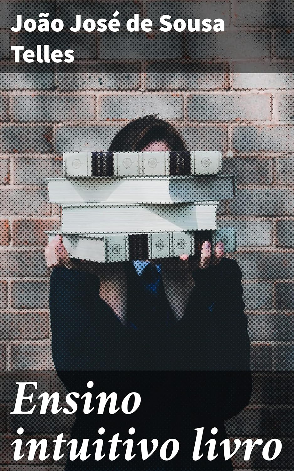 ler totalmente Ensino intuitivo livro: Destinado às mães e paes de familia e às professoras e professores de instrucção primária