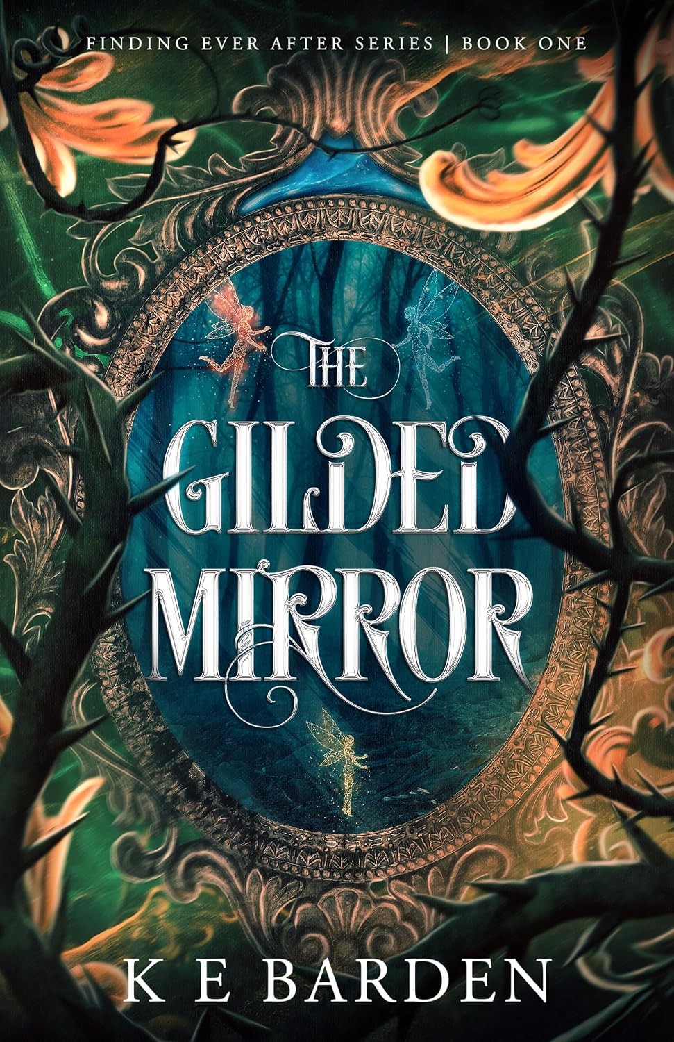The Gilded Mirror: A dark fairy‑tale retelling (Finding Ever After Book 1) (English Edition) baixar o livro de graça
