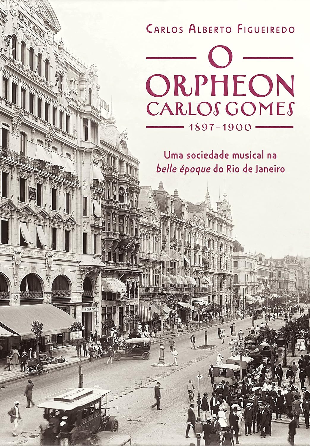 ler totalmente O Orpheon Carlos Gomes: Uma sociedade musical na belle époque do Rio de Janeiro