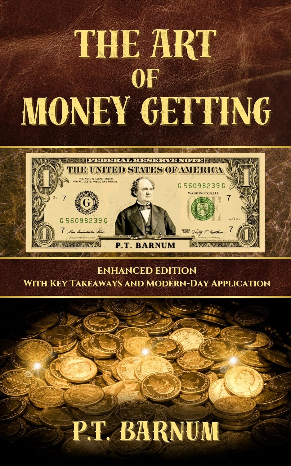ler totalmente The Art of Money Getting: (Or Golden Rules for Making Money) by P.T. Barnum - The World's Greatest Showman, Enhanced Edition with Key Takeaways and Modern-Day... Personal & FinancialGrowth (English Edition)