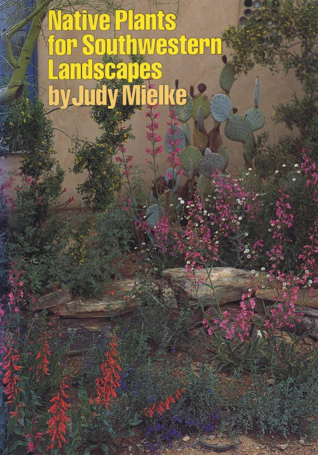 Native Plants for Southwestern Landscapes (English Edition)