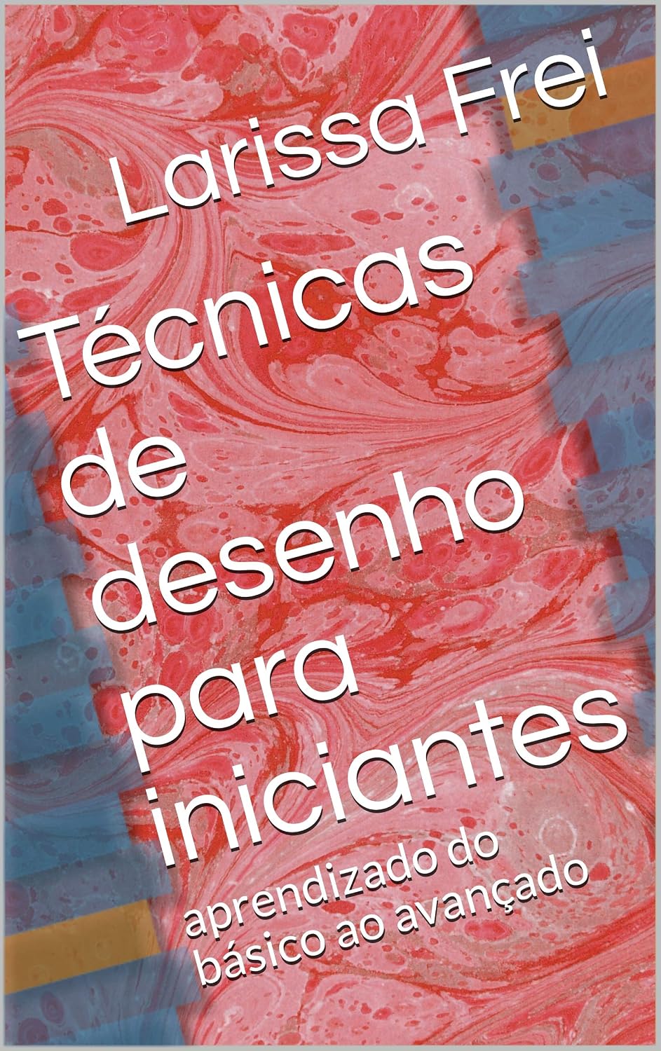Técnicas de desenho para iniciantes: aprendizado do básico ao avançado baixar o livro de graça