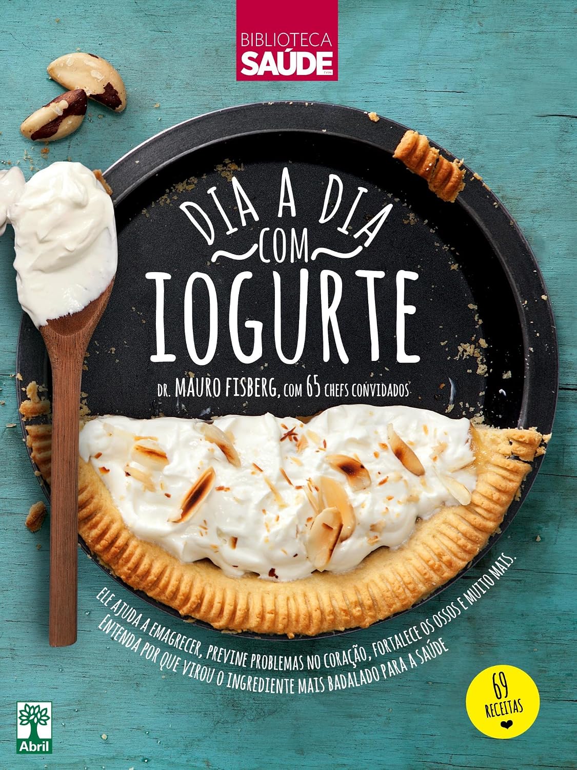 ler totalmente Dia a dia com iogurte: Ele ajuda a emagrecer, previne problemas no coração, fortalece os ossos e muito mais. Entenda por que virou o ingrediente mais badalado para a saúde
