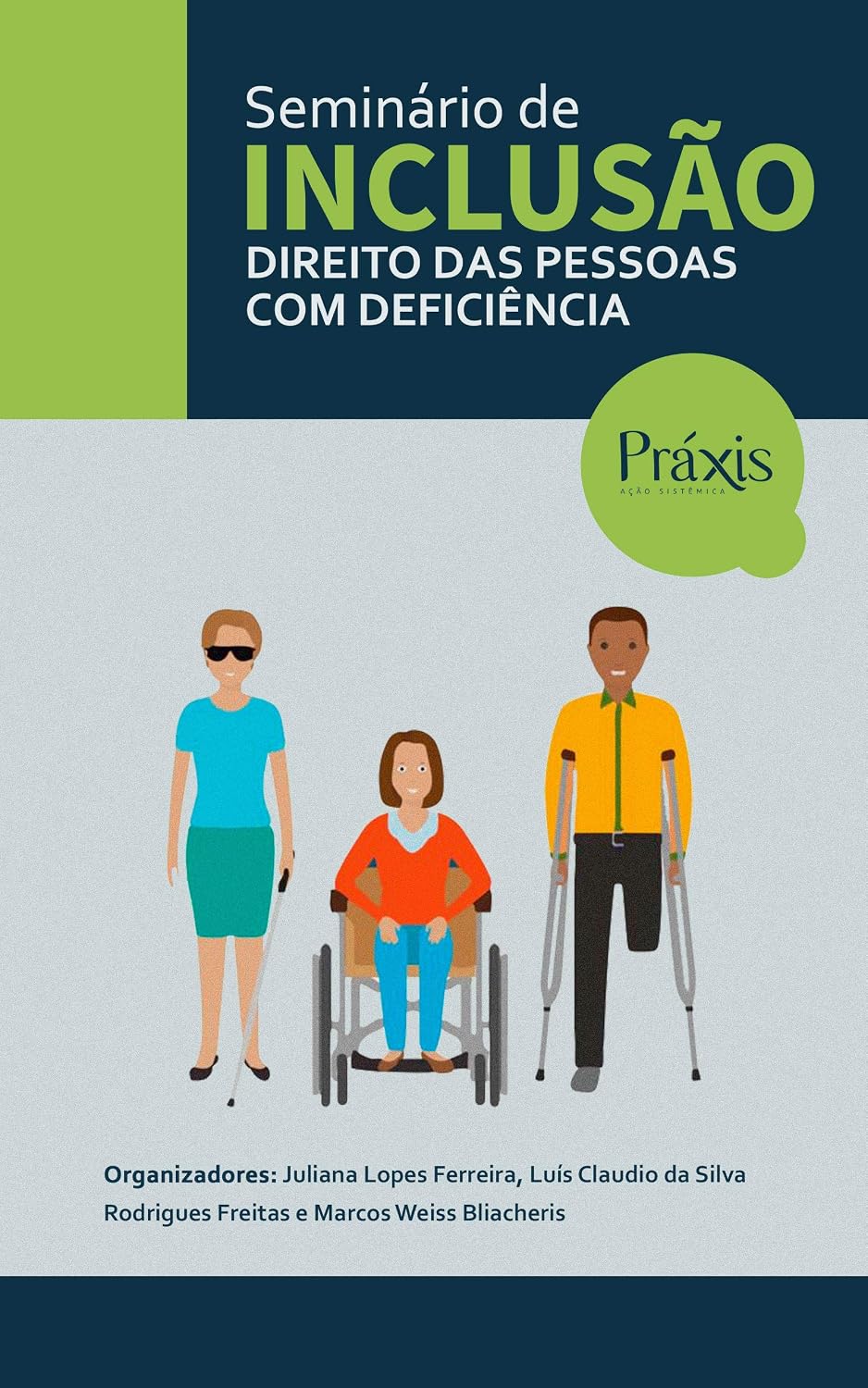 Seminário de Inclusão: Direito das Pessoas com Deficiência baixar livro de graça