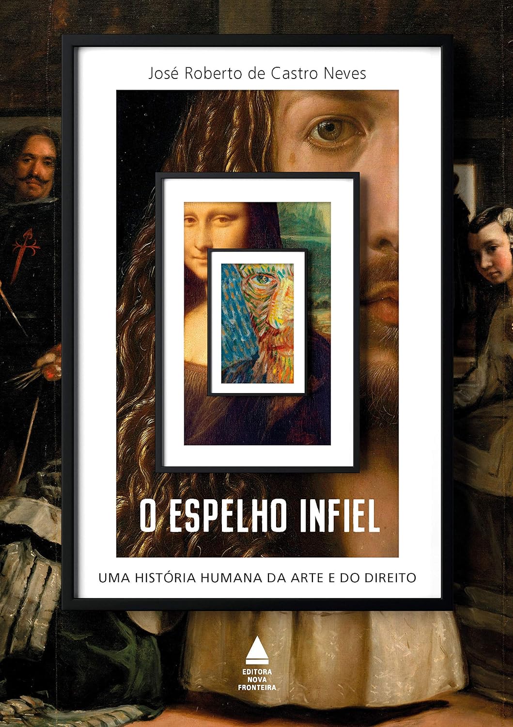 O espelho infiel: Uma história humana da arte e do direito