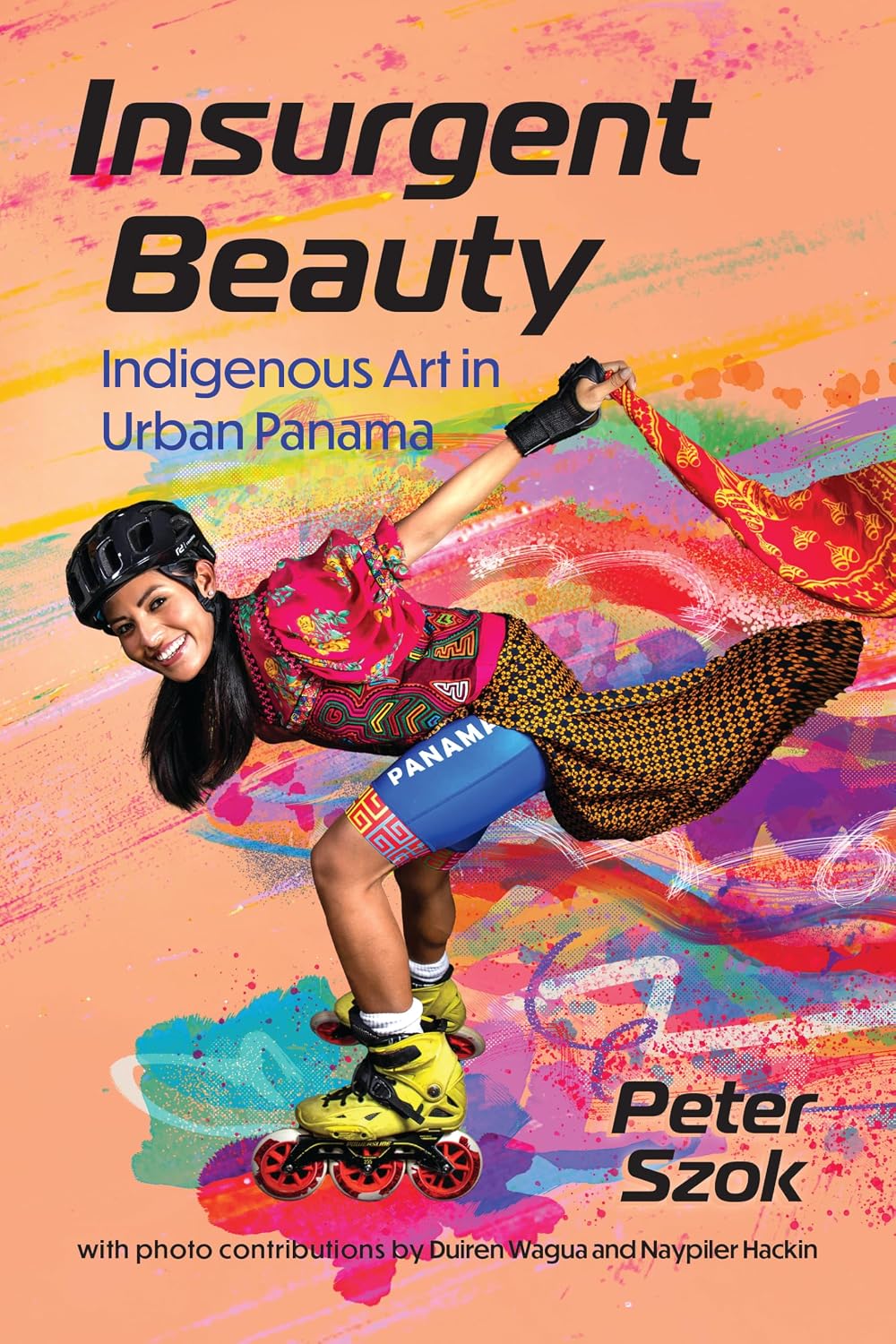 ler totalmente Insurgent Beauty: Indigenous Art in Urban Panama (Caribbean Studies Series) (English Edition)