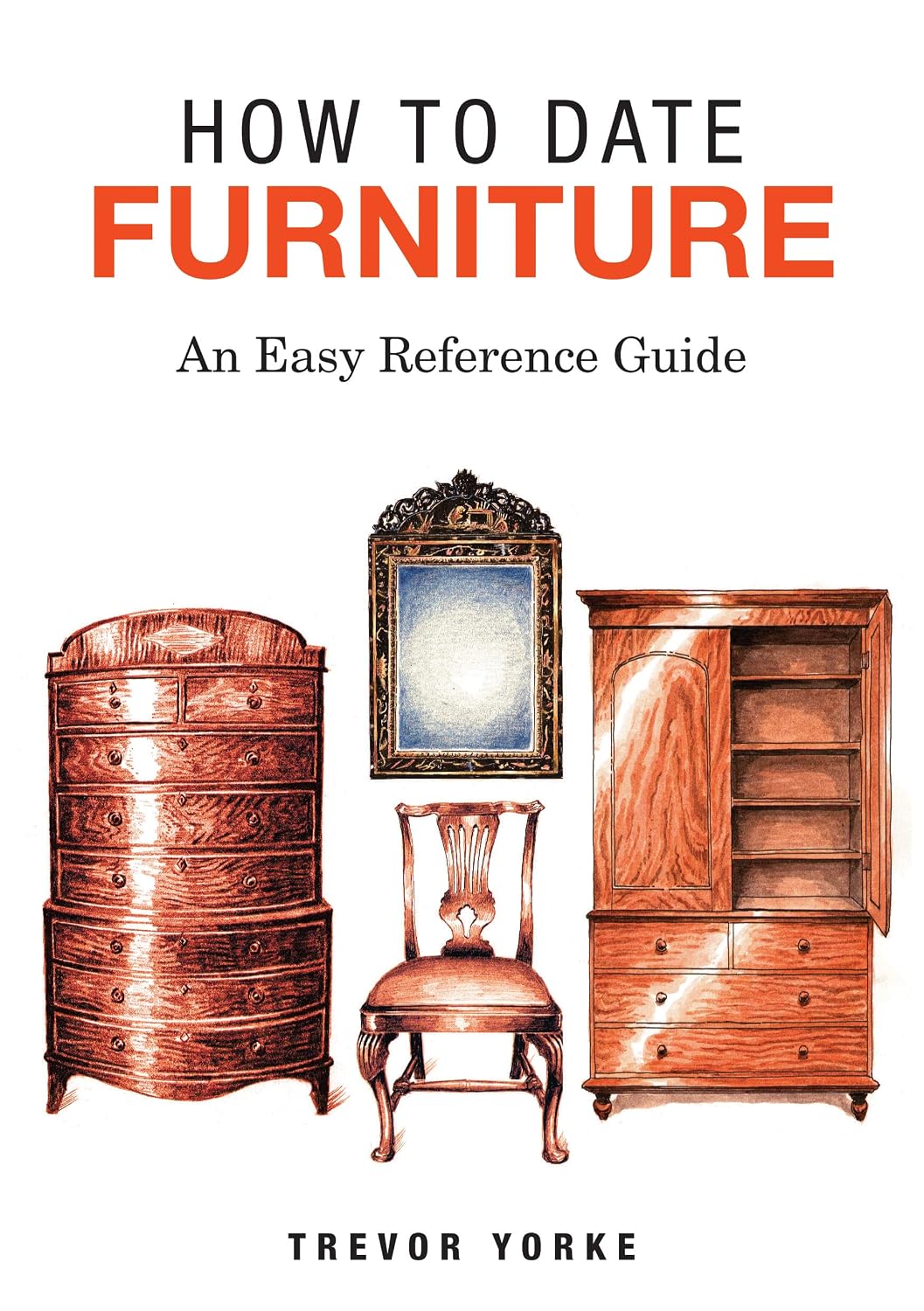 ler totalmente How To Date Furniture: An Easy Reference Guide (Britain's Architectural History) (English Edition)