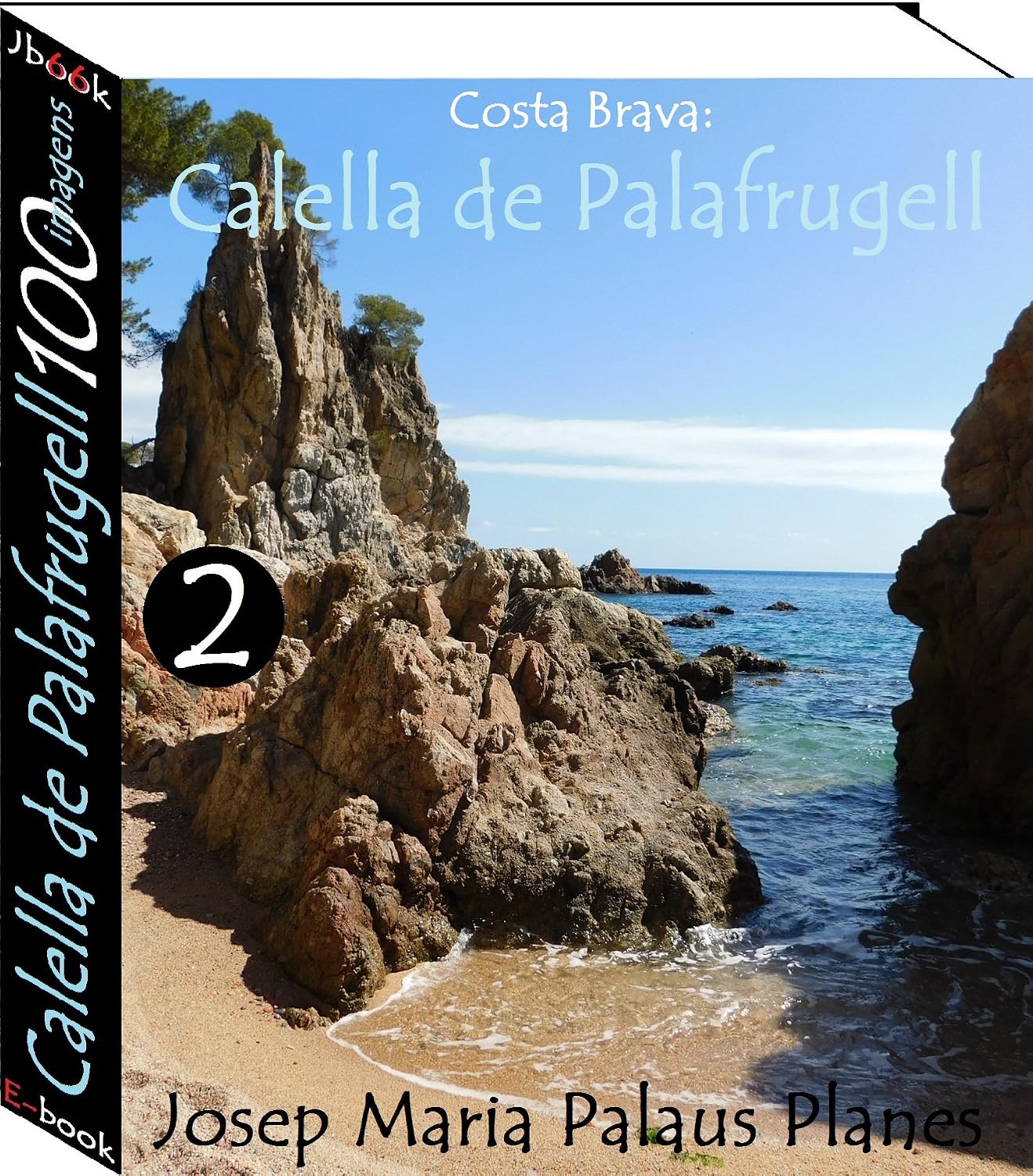 Costa Brava: Calella de Palafrugell (100 imagens) -2- baixar o livro de graça