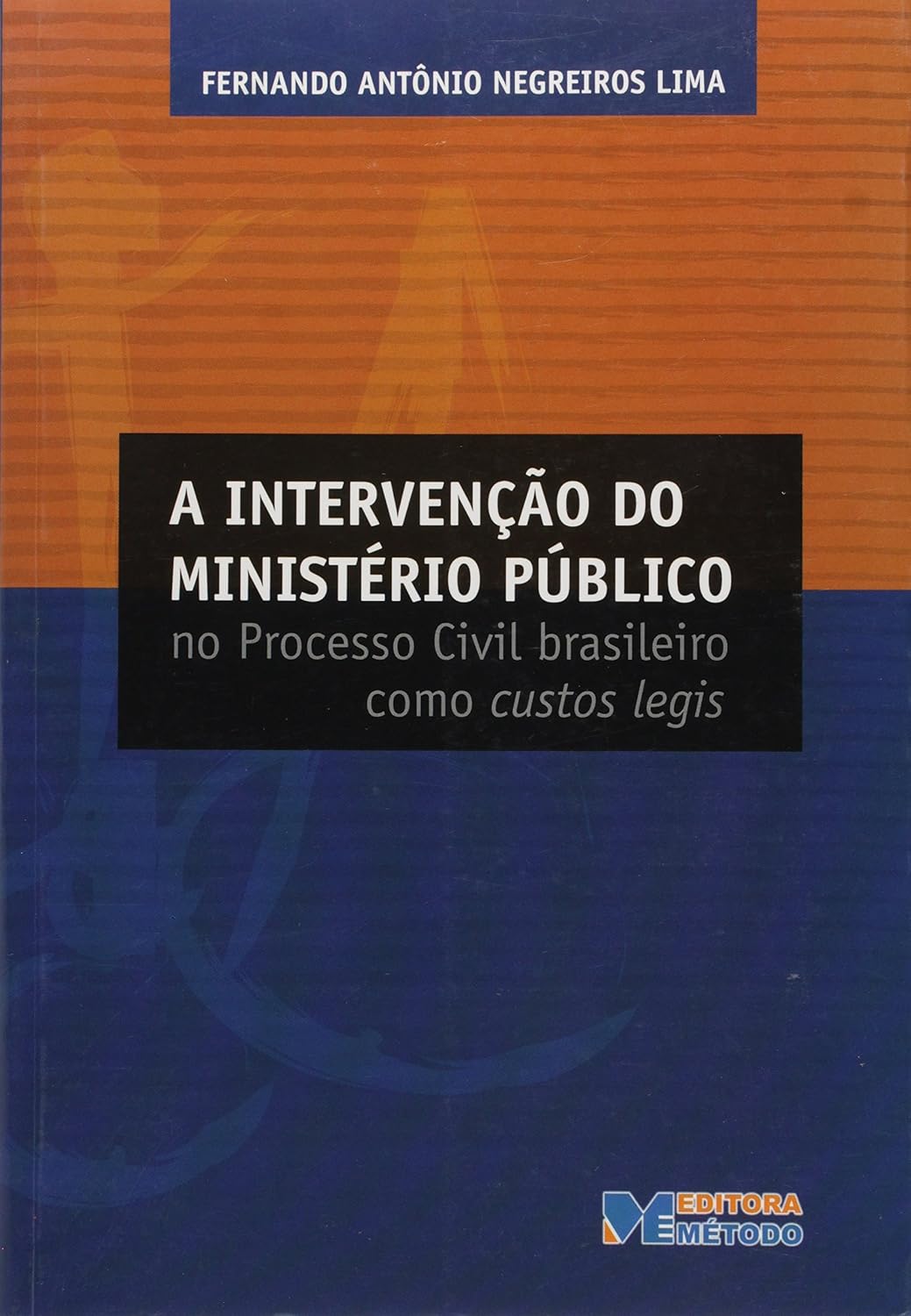 capítulo por capítulo baixar A Intervenção do Ministério Público no Processo Civil Brasileiro Como Custos Legis
