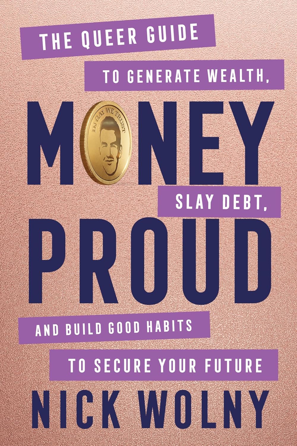 Money Proud: The Queer Guide to Generate Wealth, Slay Debt, and Build Good Habits to Secure Your Future (English Edition) baixar o livro de graça