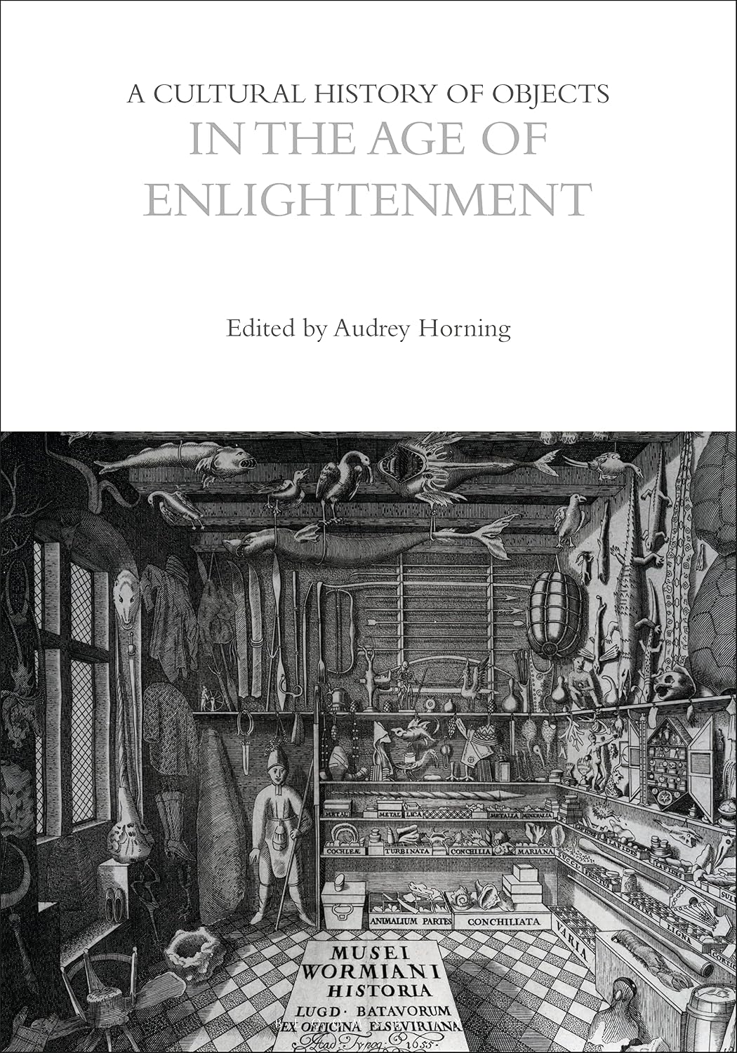 capítulo por capítulo baixar A Cultural History of Objects in the Age of Enlightenment (The Cultural Histories Series) (English Edition)