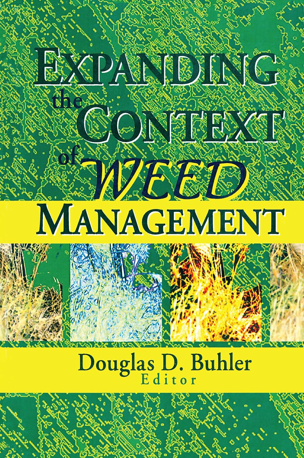 ler totalmente Expanding the Context of Weed Management (English Edition)