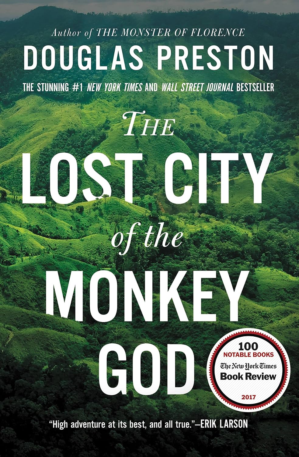 The Lost City of the Monkey God: A True Story (English Edition)