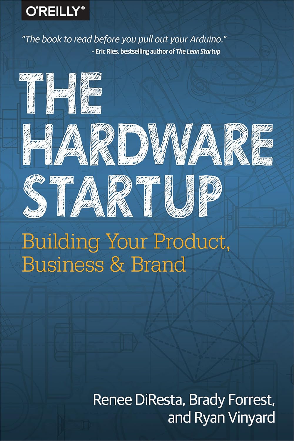 The Hardware Startup: Building Your Product, Business, and Brand baixar livro de graça