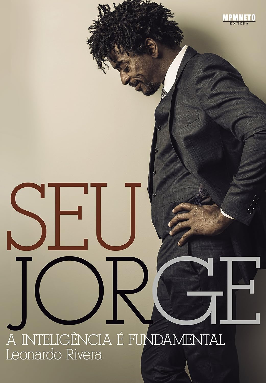 ler totalmente Seu Jorge: A Inteligência é Fundamental