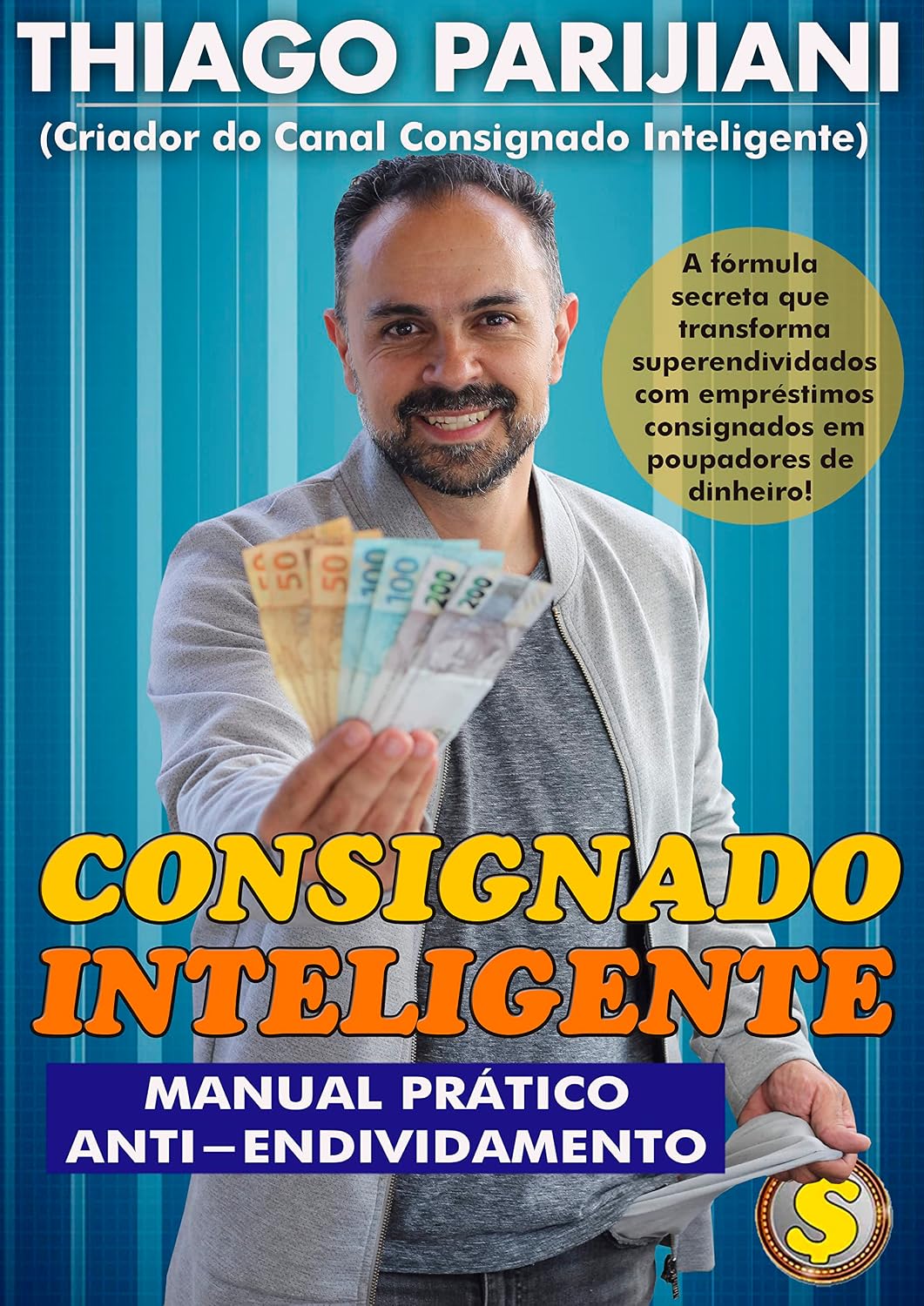 ler totalmente Manual Prático Anti-Endividamento Consignado Inteligente: O livro que aumenta o salário de aposentados e servidores e transforma endividados em poupadores
