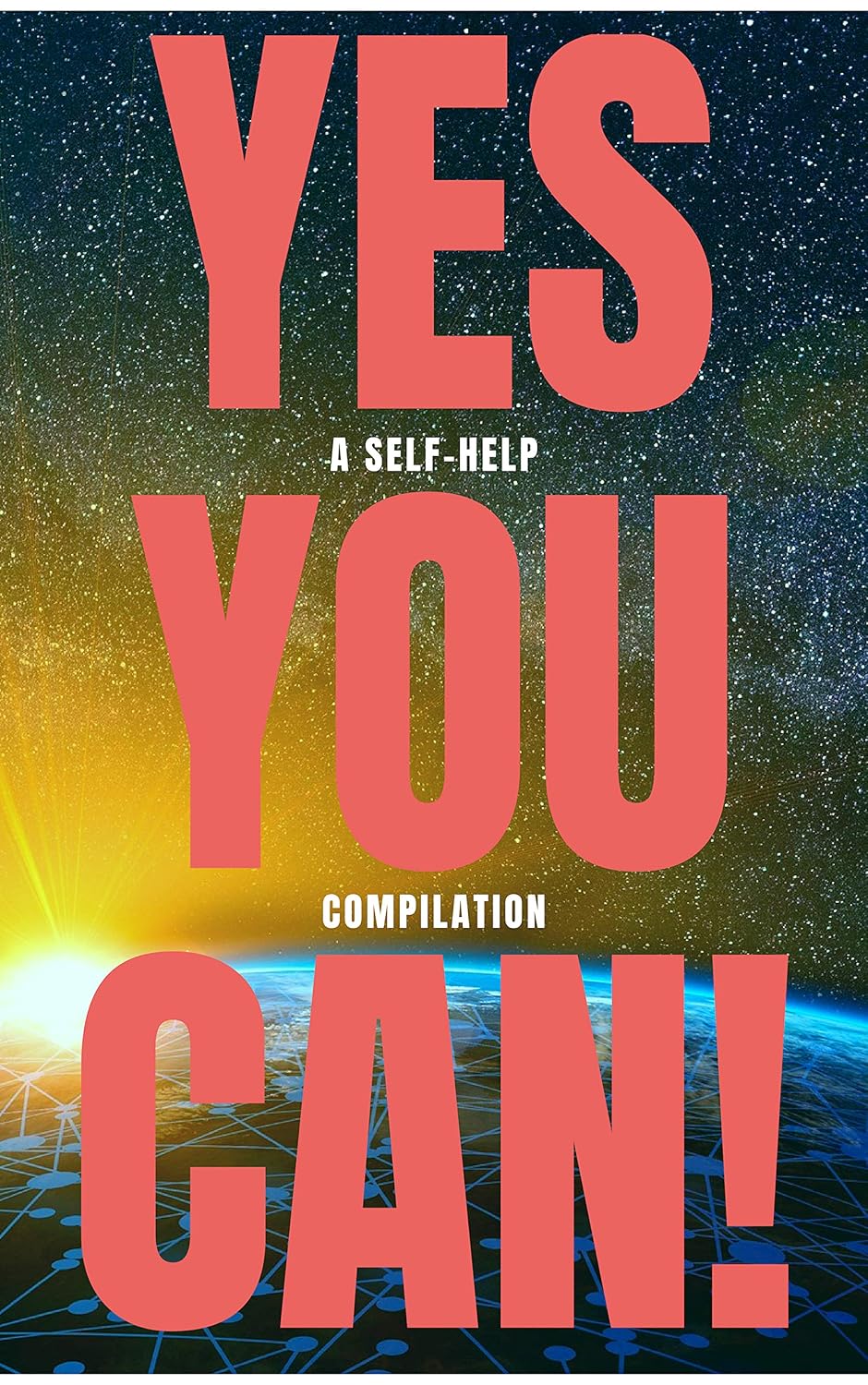 ler totalmente Yes You Can! - 50 Classic Self-Help Books That Will Guide You and Change Your Life (English Edition)