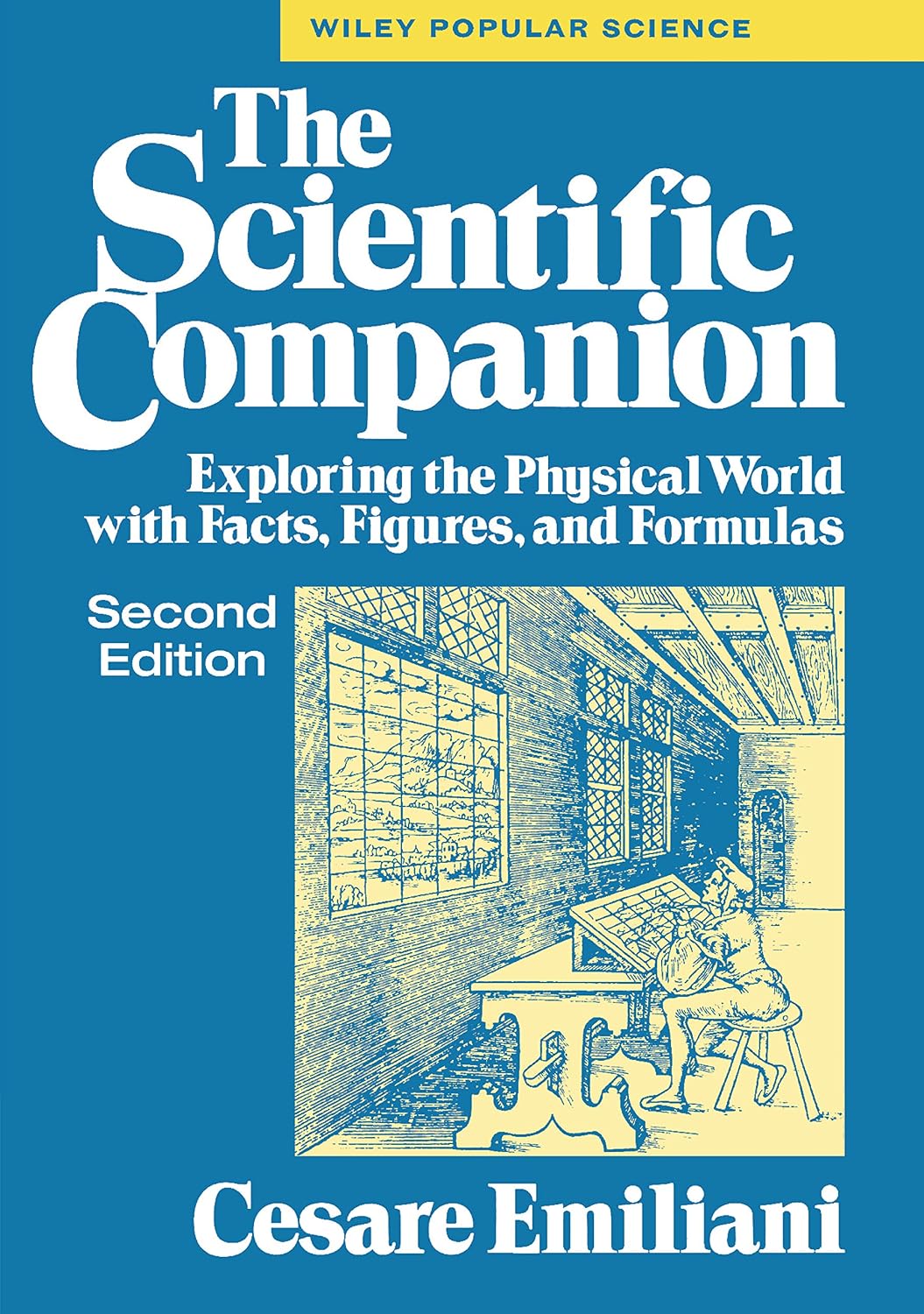 capítulo por capítulo baixar The Scientific Companion, 2nd ed.: Exploring the Physical World with Facts, Figures, and Formulas (Wiley Popular Scienc) (English Edition)