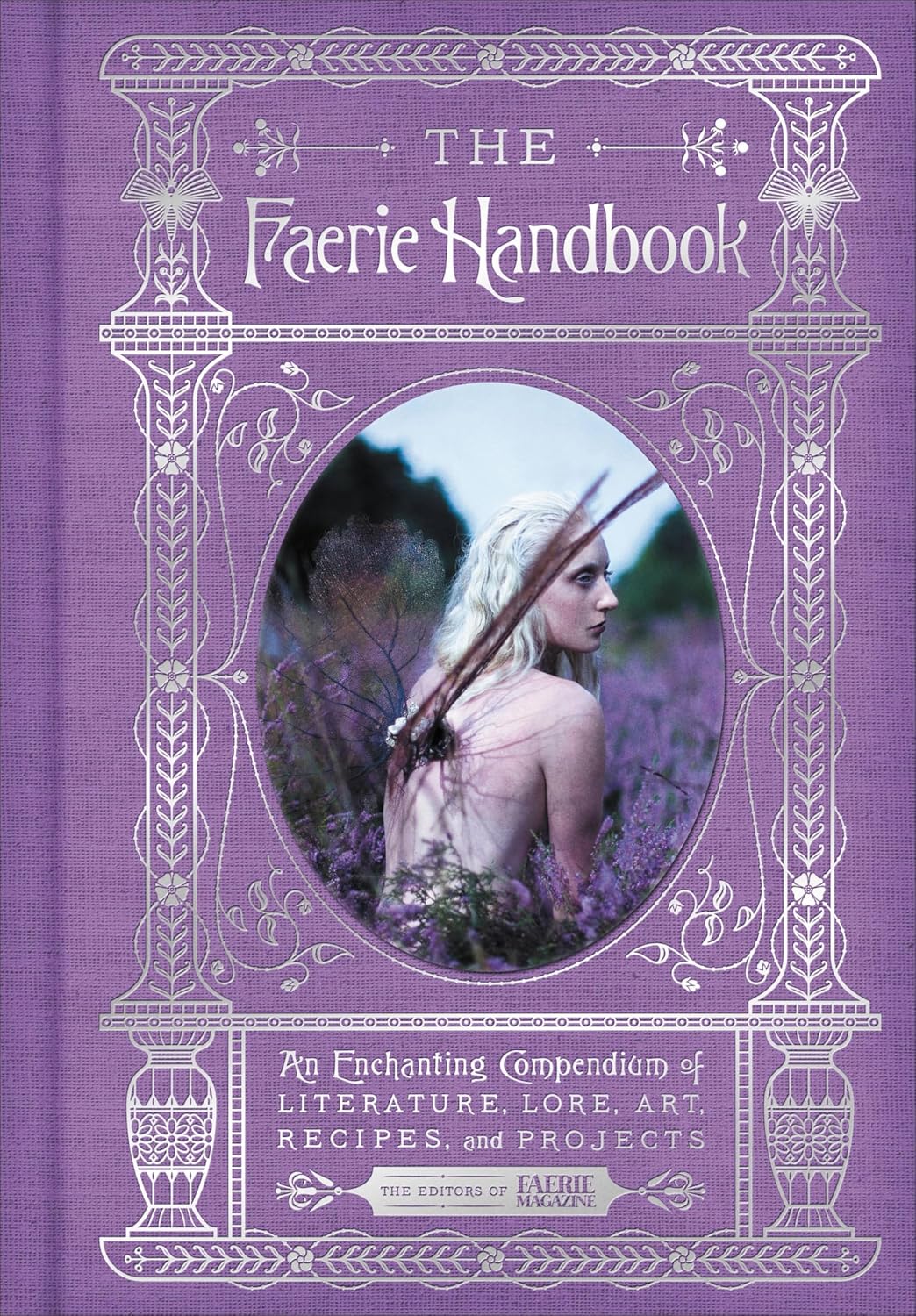 The Faerie Handbook: An Enchanting Compendium of Literature, Lore, Art, Recipes, and Projects (The Enchanted Library) (English Edition) baixar livro de graça
