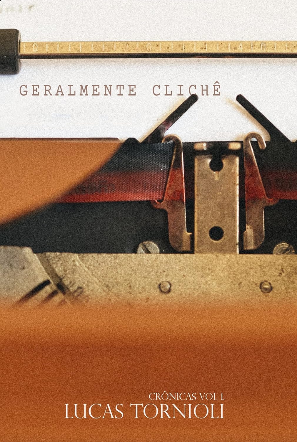 ler totalmente Crônicas Vol.1: Geralmente Clichê