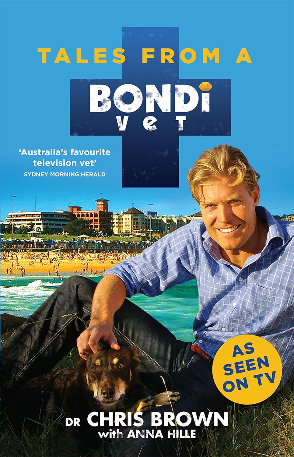 Tales from a Bondi Vet: An international hit TV series (English Edition) baixar livro de graça