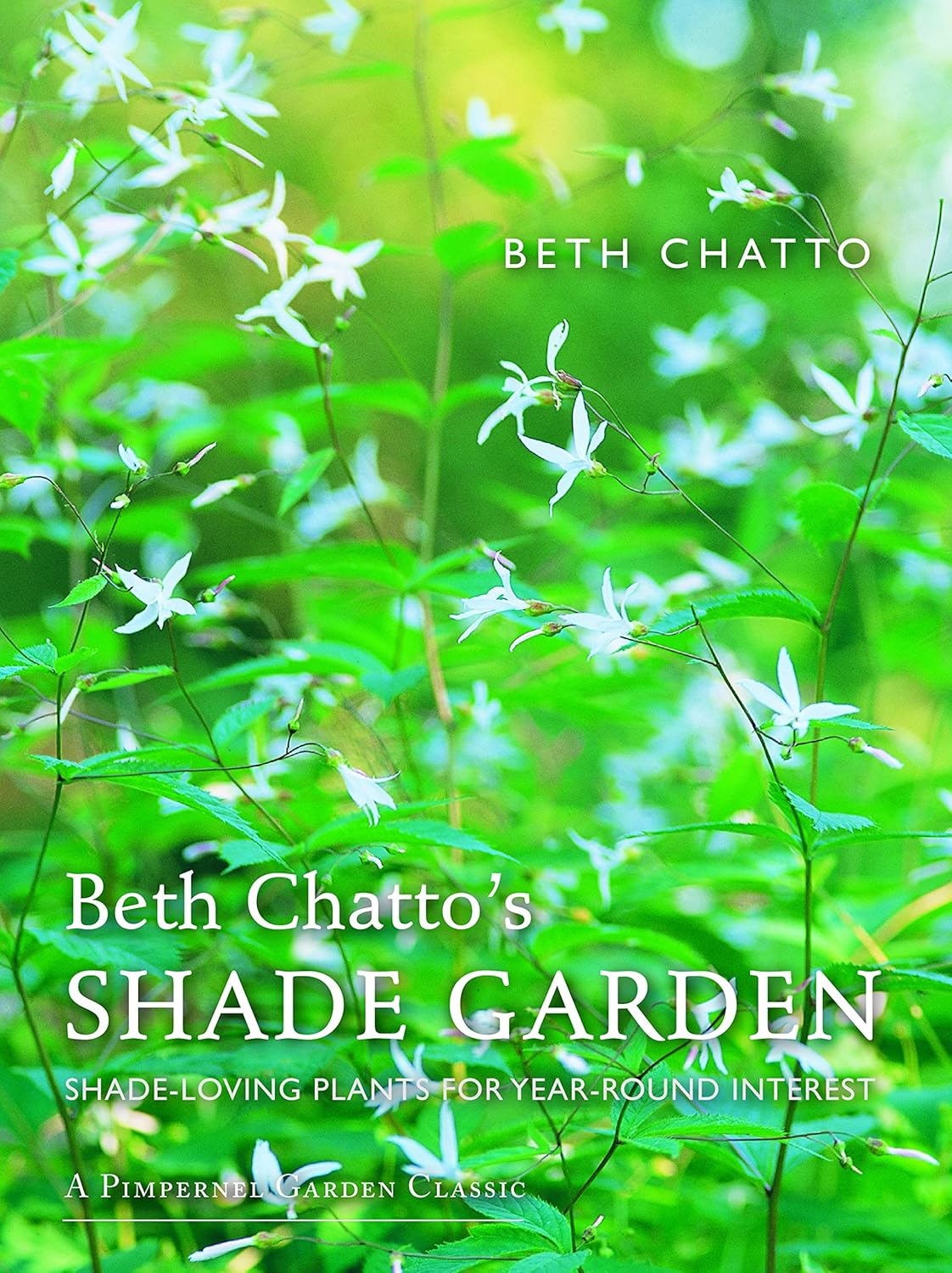 Beth Chatto's Shade Garden: Shade-Loving Plants for Year-Round Interest baixar livro de graça
