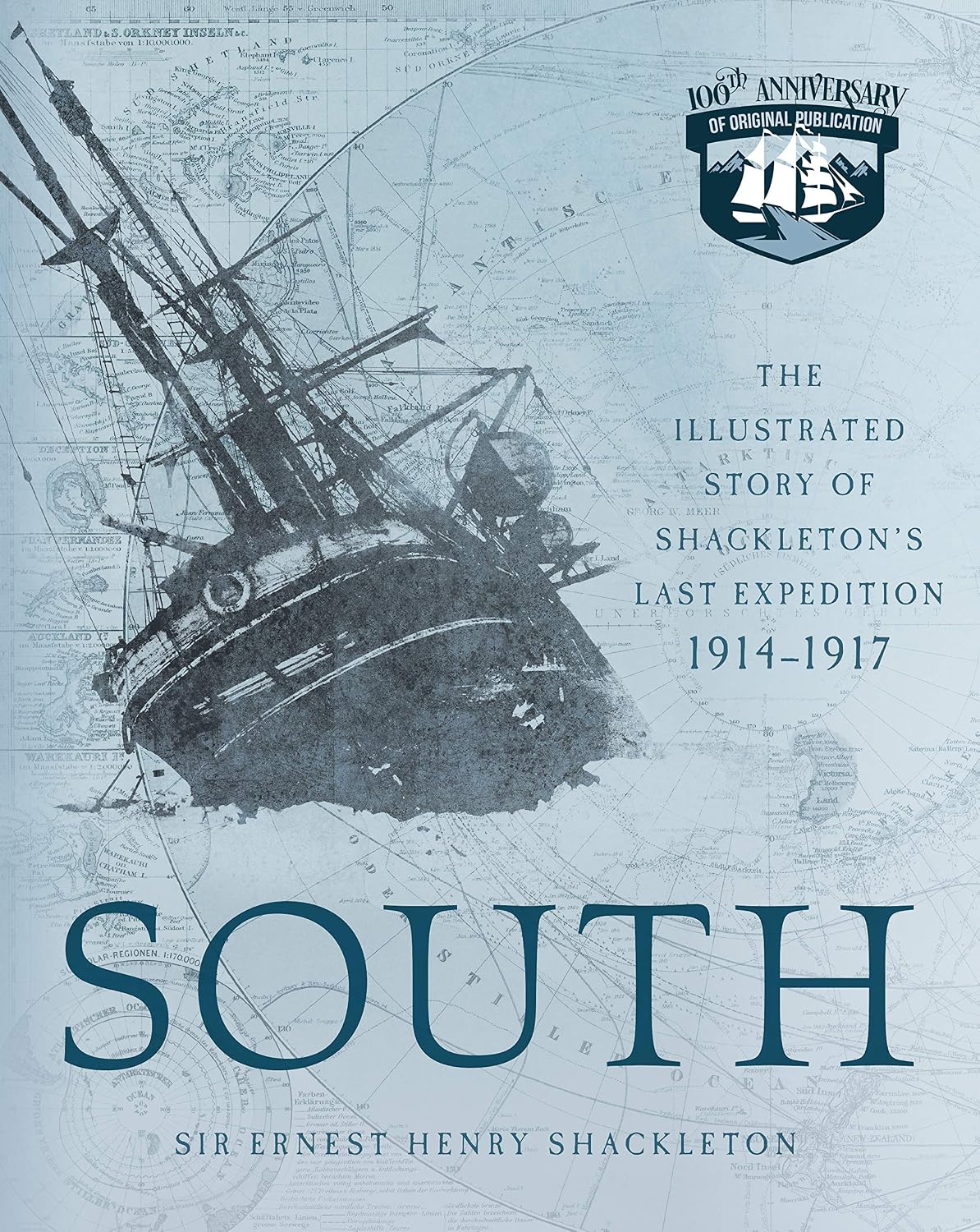 ler totalmente South: The Illustrated Story of Shackleton's Last Expedition 1914-1917