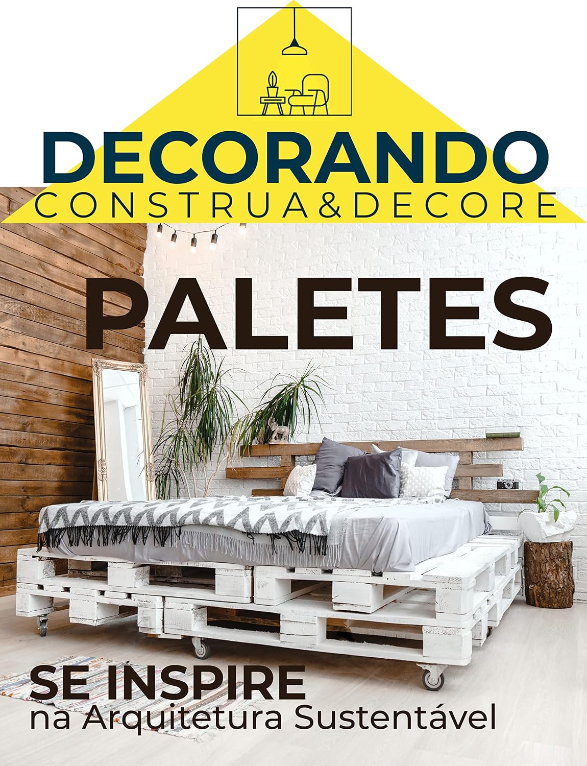 Decorando - Construa e Decore Ed. 01 - Paletes baixar o livro de graça