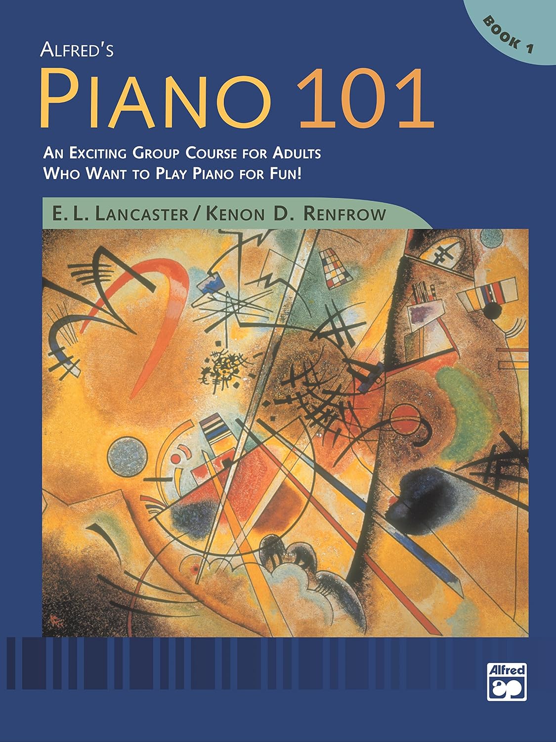 ler totalmente Alfred's Piano 101, Book 1: An Exciting Group Course for Adults Who Want to Play Piano for Fun! (English Edition)